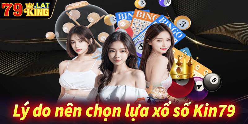 Những lý do anh chị em nên chọn lựa sân chơi xổ số King79